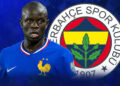 N’Golo Kanté Completes Move to Fenerbahce After Saudi Exit